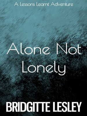cover image of Alone Not Lonely